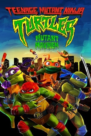 კუ-ნინძები: ქაოსი მუტანტებს შორის / ku-nindzebi: qaosi mutantebs shoris / Teenage Mutant Ninja Turtles: Mutant Mayhem